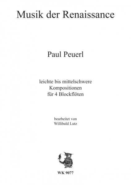 Musik der Renaissance: Paul Peuerl - für vier Blockflöten