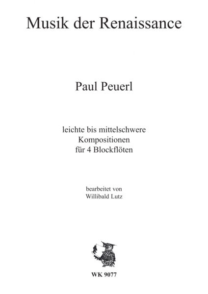 Musik der Renaissance: Paul Peuerl - für vier Blockflöten