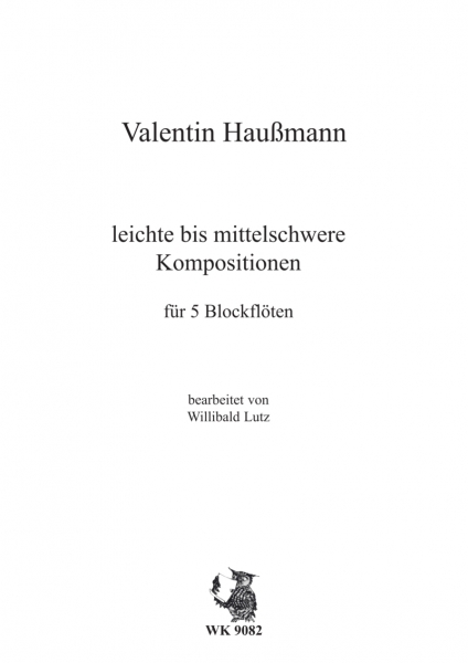 Musik der Renaissance: Tänze von Valentin Haußmann für 5 Blockflöten SSATB