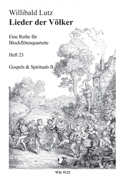 Lieder der Völker, Blockflötenquartette, Heft 23 - Gospels und Spirituals II