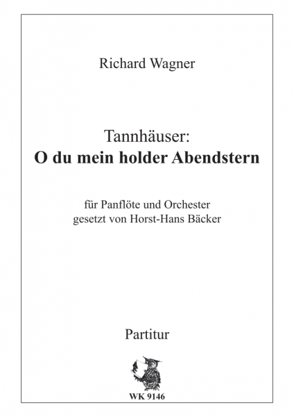 Wagner, R.: Tannhäuser: O du mein holder Abendstern - für Panflöte und Orchester