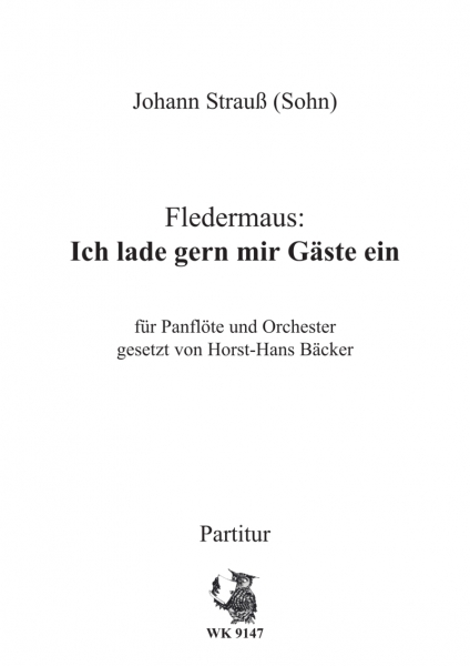 Strauß, J. (Sohn): Fledermaus: Ich lade gern mir Gäste ein - für Panflöte und Orchester