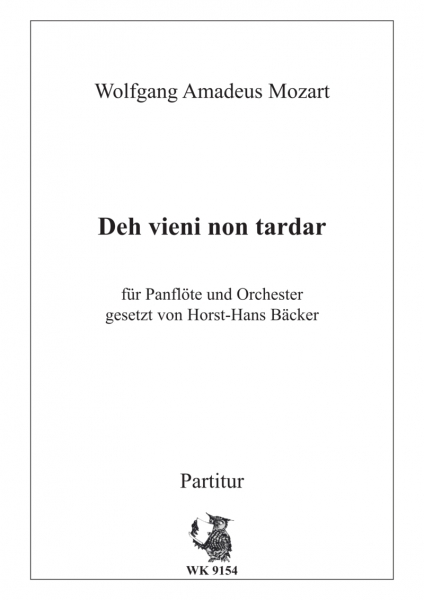 Mozart, W. A.: Figaros Hochzeit: Deh vieni non tardar - für Panflöte und Orchester
