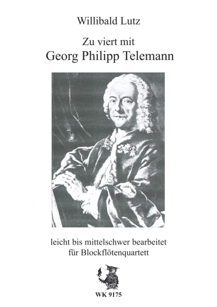 Zu viert mit Georg Philipp Telemann - leicht bis mittelschwer für vier Blockflöten