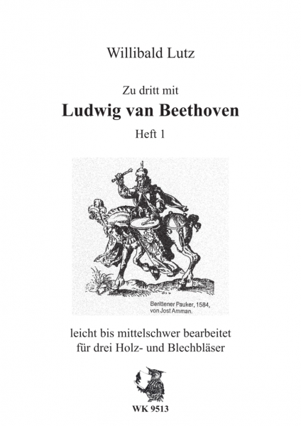 Zu dritt mit Ludwig van Beethoven - Heft 1 - für 3 Holz- und Blechbläser