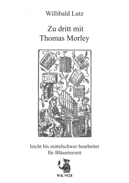 Zu dritt mit Thomas Morley - für drei Bläser