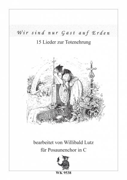 Wir sind nur Gast auf Erden - für 2 Trompeten und 2 Posaunen in C