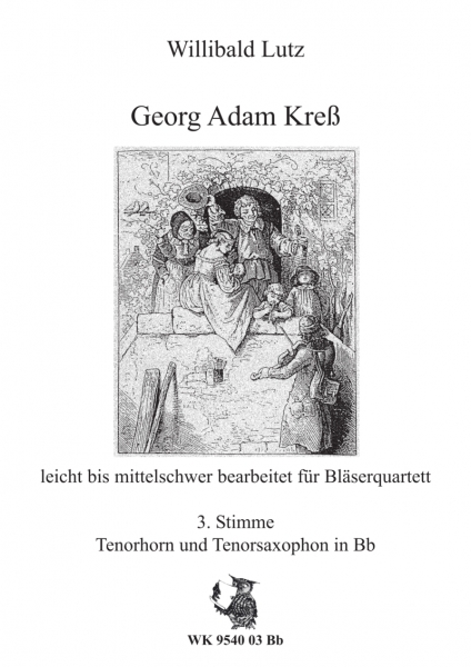 Georg Adam Kreß - für Bläser-Quartett t- 3. Stimme - Tenorhorn, Tenorsaxophon in Bb