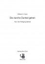 Die durchs Dunkel gehen - für Chor SATB a cappella