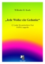 Jede Wolke ein Gedanke - Lieder für Chor SATB a cappella