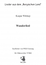 Wittkop, Kaspar - Wanderlied - für Männerchor TTBB