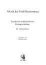 Musik der Frührenaissance - für 5 Blockflöten SSATB